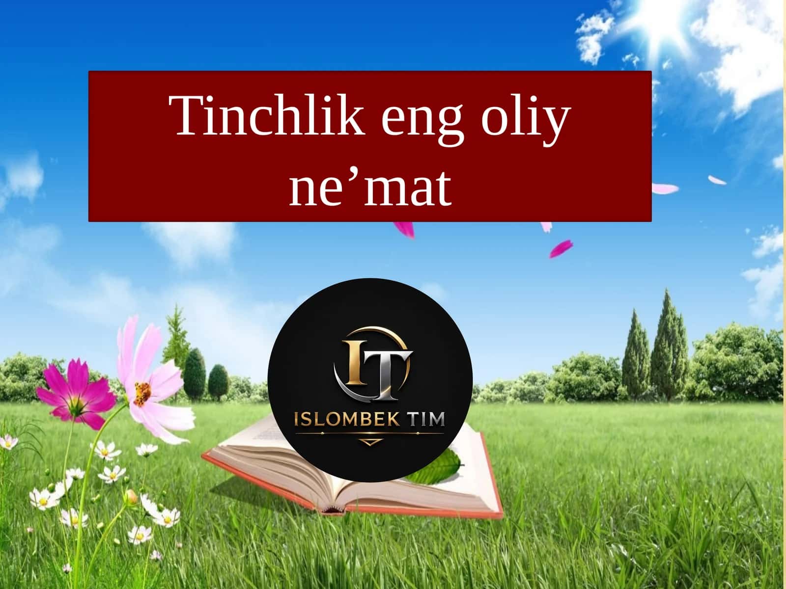 Tinchlik eng oliy ne'mat