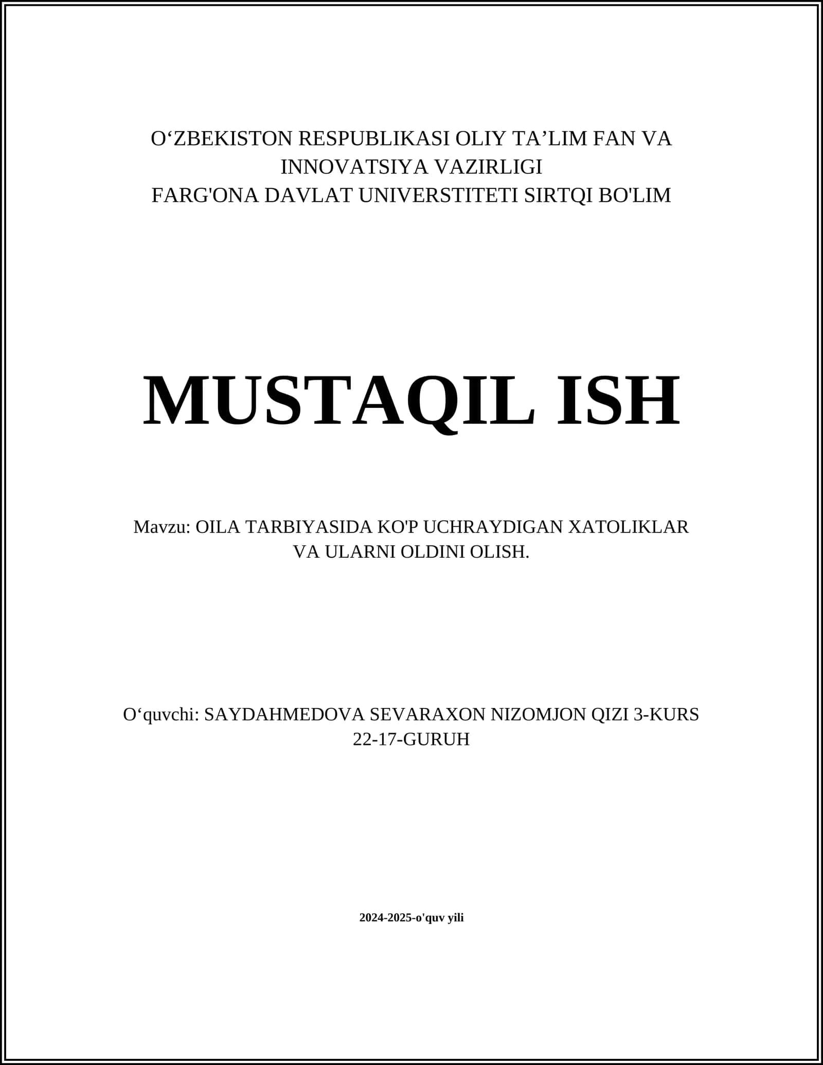 Oila tarbiyasida ko'p uchraydigan xatoliklar va ularni oldini olish