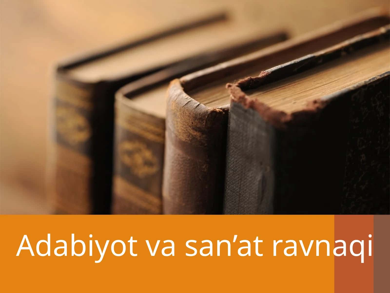 Adabiyot va san’at ravnaqi