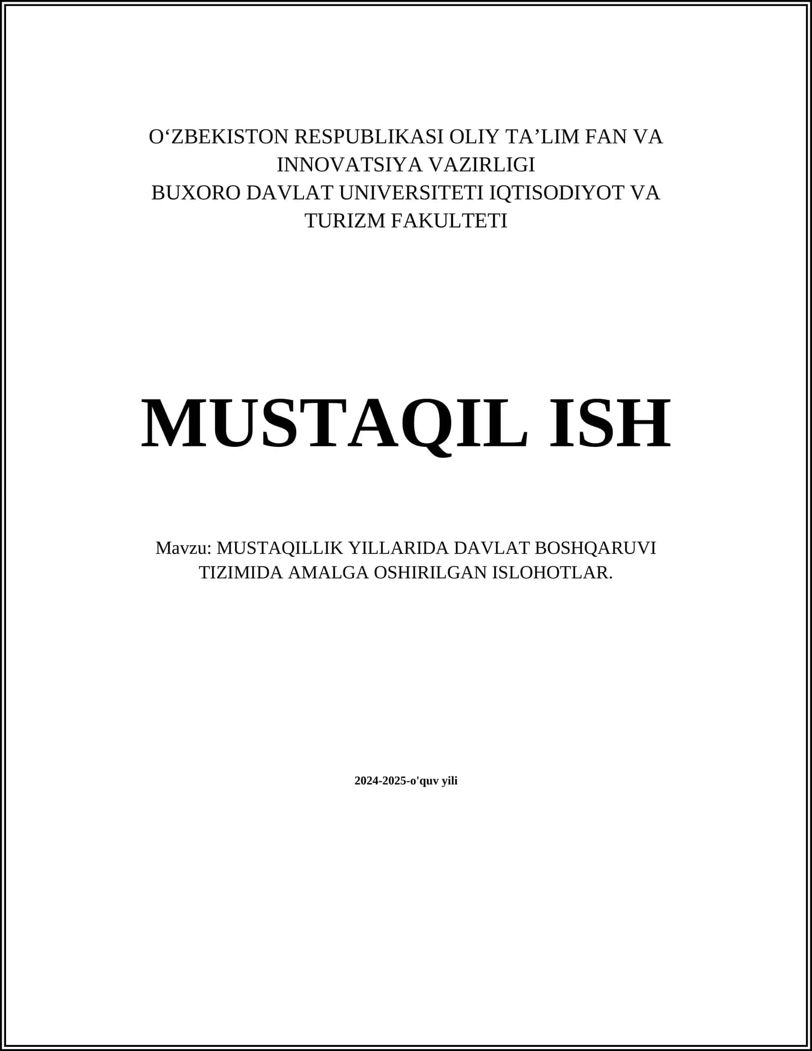 MUSTAQILLIK YILLARIDA DAVLAT BOSHQARUVI TIZIMIDA AMALGA OSHIRILGAN ISLOHOTLAR