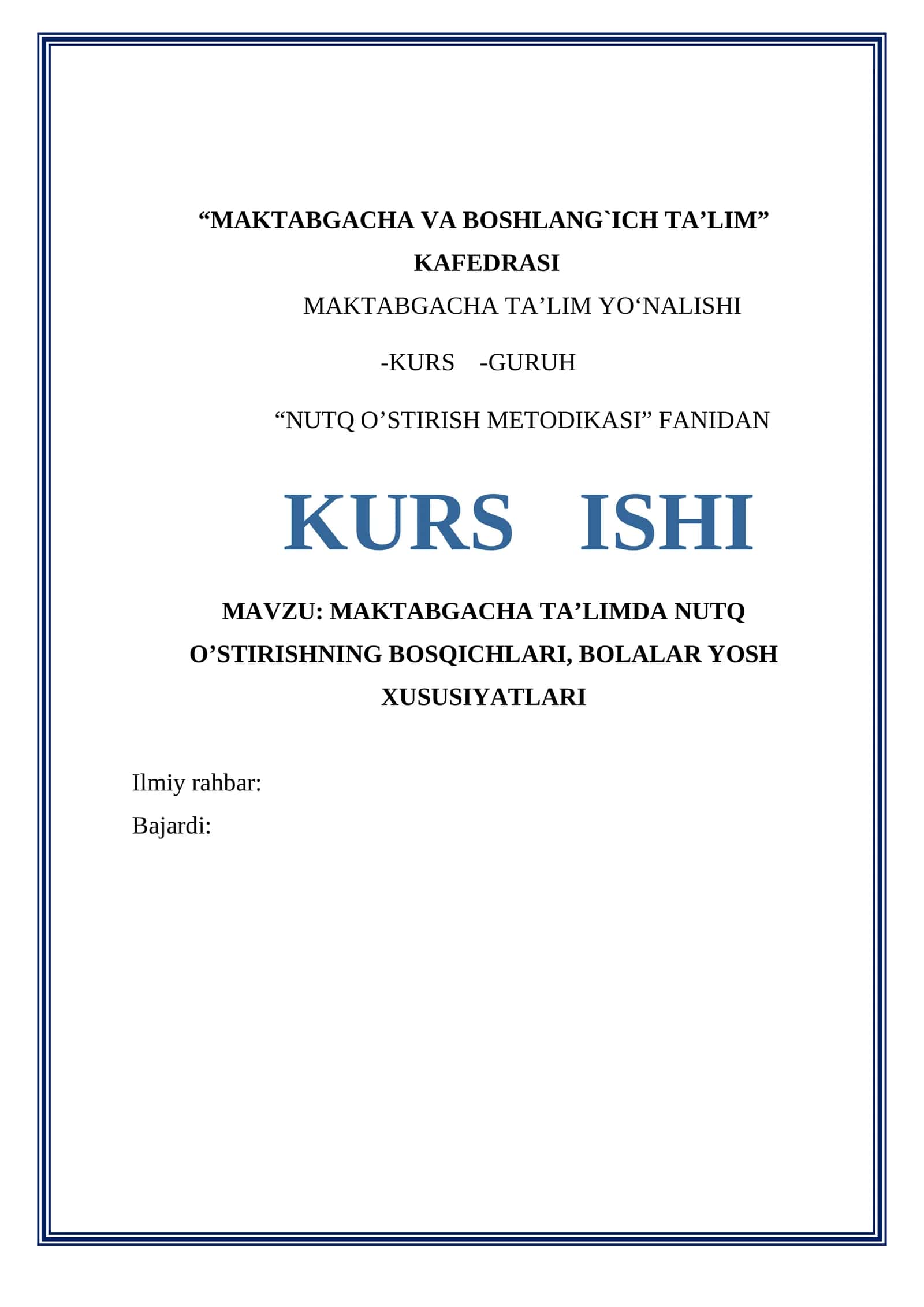 MAKTABGACHA TA’LIMDA NUTQ O’STIRISHNING BOSQICHLARI, BOLALAR YOSH XUSUSIYATLARI