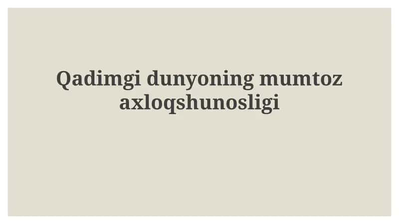 Qadimgidunyoningmumtozaxloqshunosligi