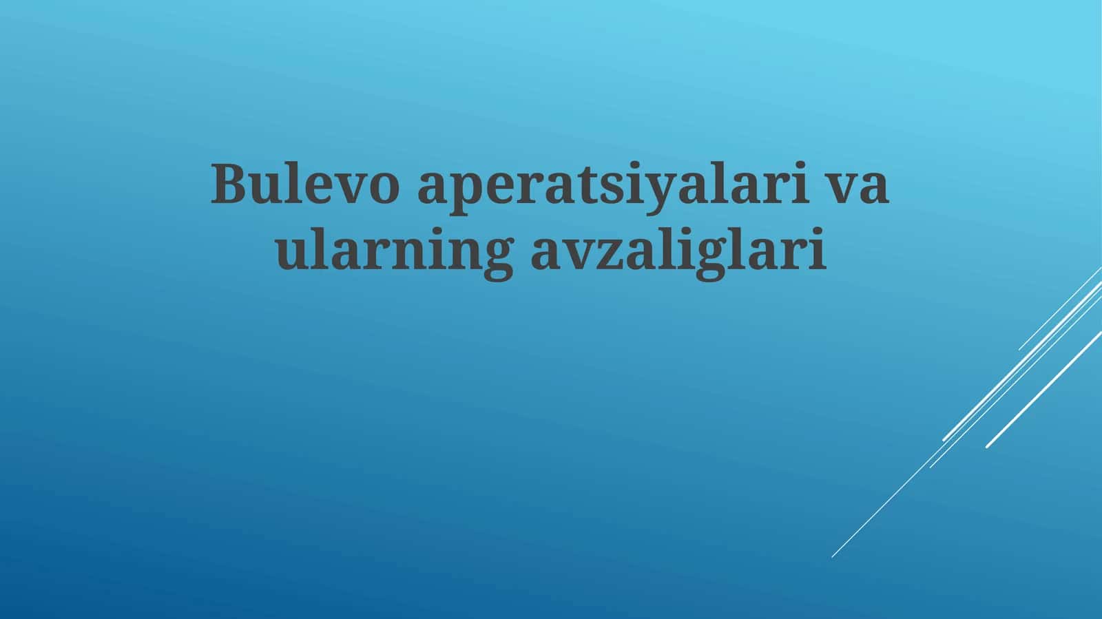 Bulbar Operatsiyalarining afzalliklari