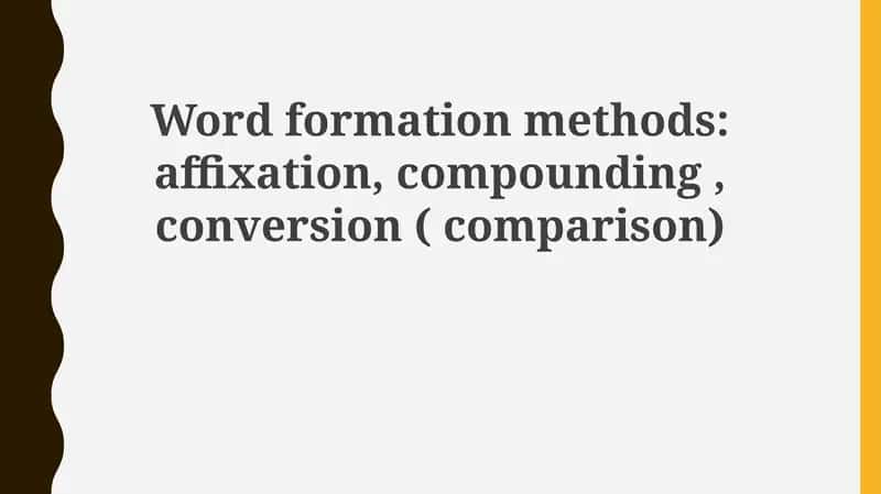 Word Formation: A Comparative Overview