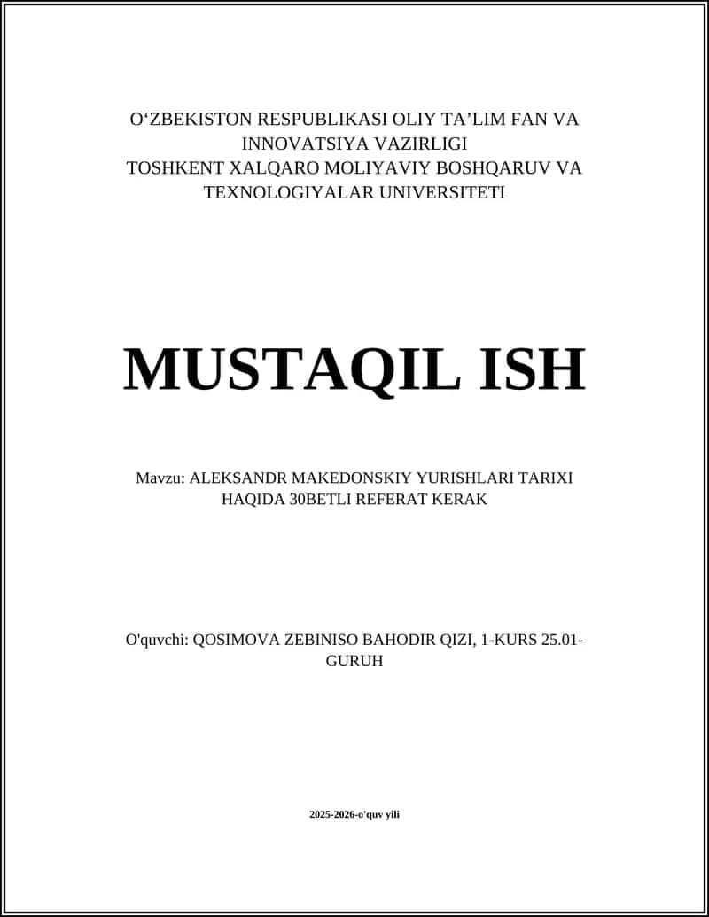 ALEKSANDR MAKEDONSKIY YURISHLARI TARIXI REFERAT