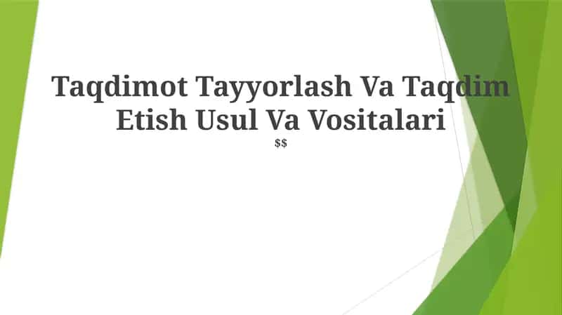 Taqdimot Tayyorlash Va Taqdim Etish Usul Va Vositalari