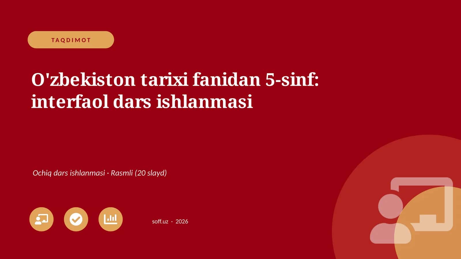 O'zbekiston tarixi fanidan 5-sinf: interfaol dars ishlanmasi