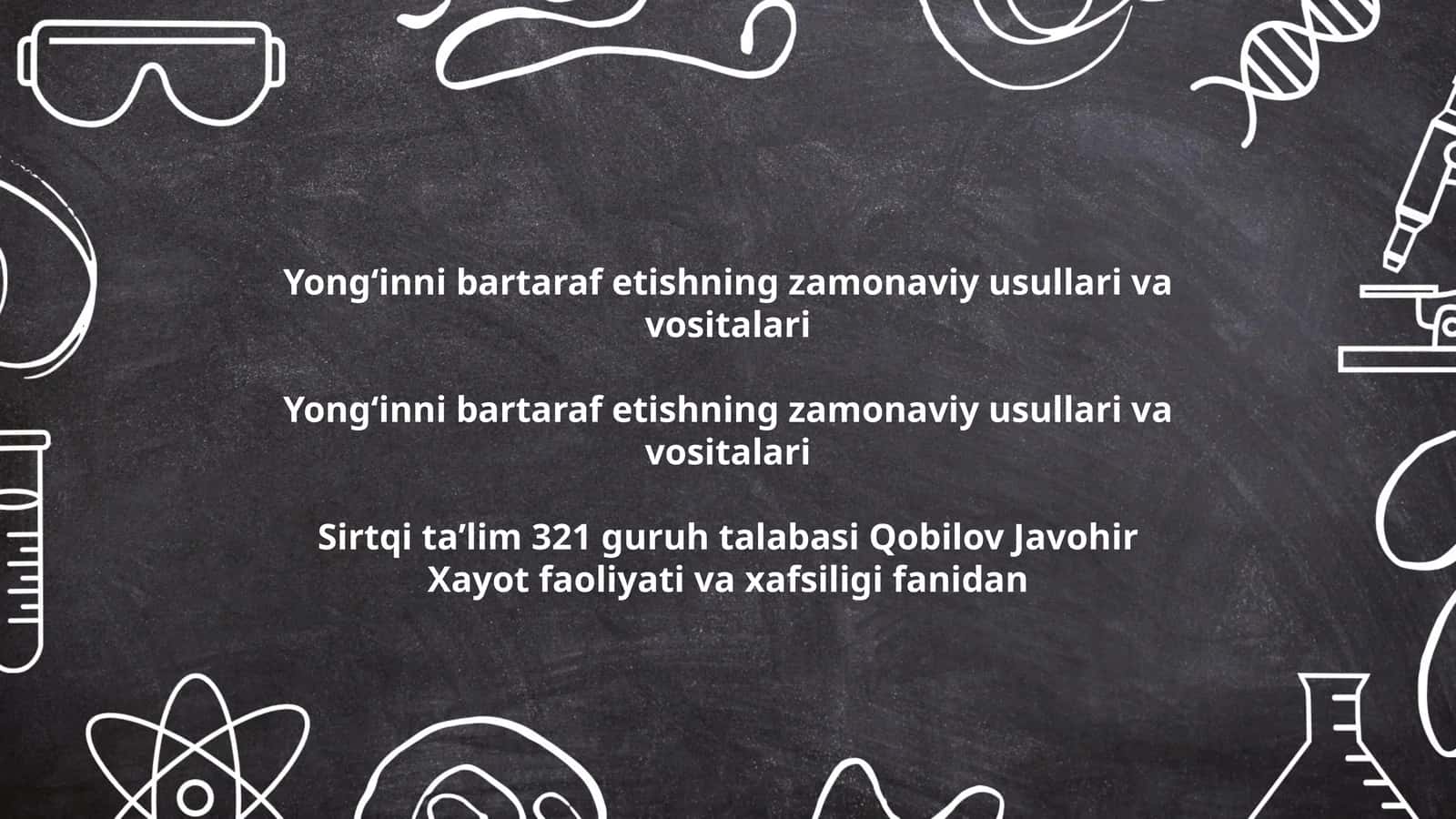 Yongʻinni bartaraf etishning zamonaviy usullari va vositalari