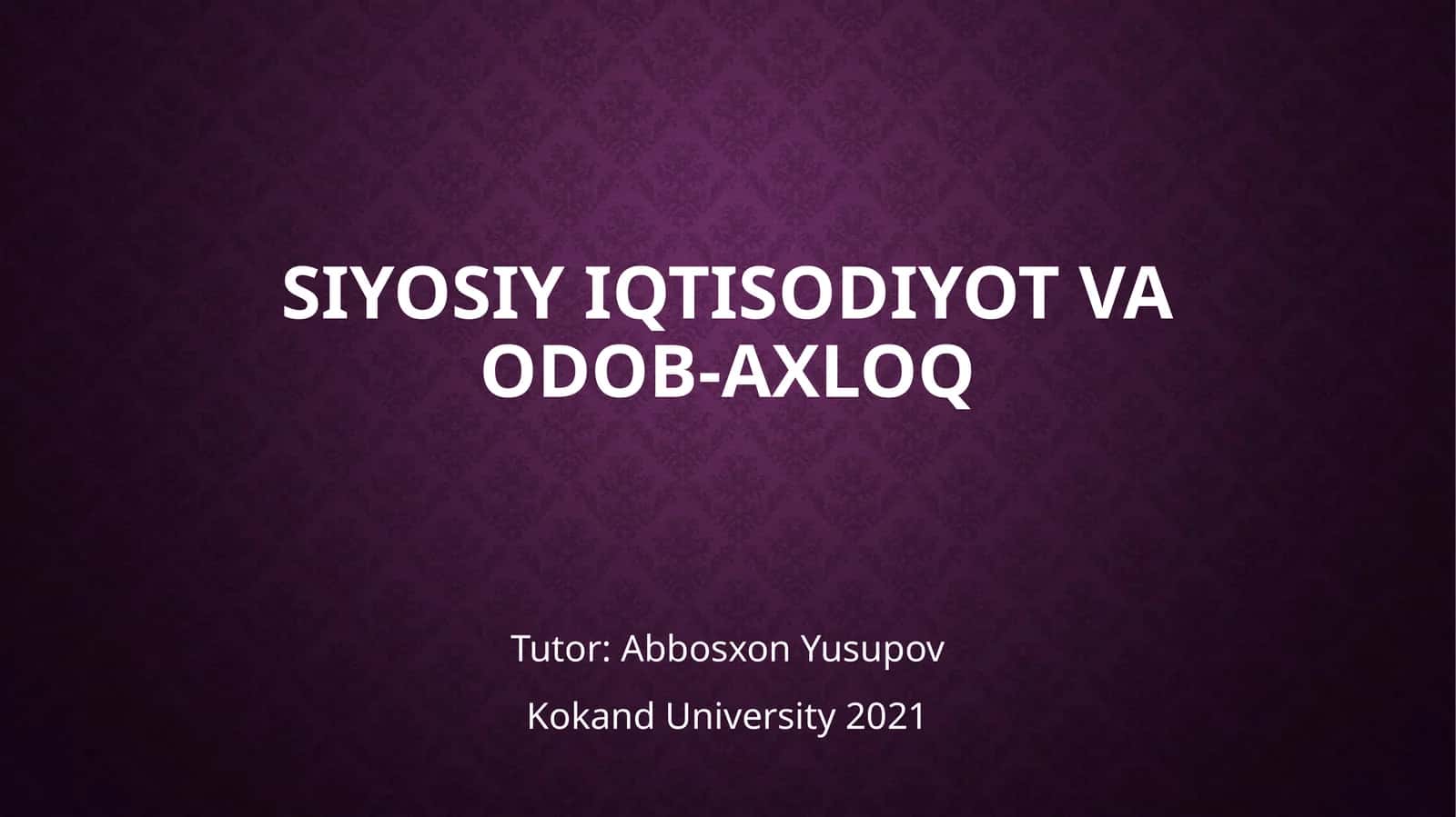 Siyosiy Iqtisodiyot va odob-axloq