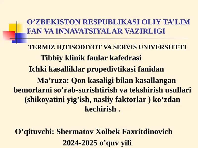 Ma’ruza: Qon kasalligi bilan kasallangan bemorlarni so’rab-surish tirish vatekshirish usullari