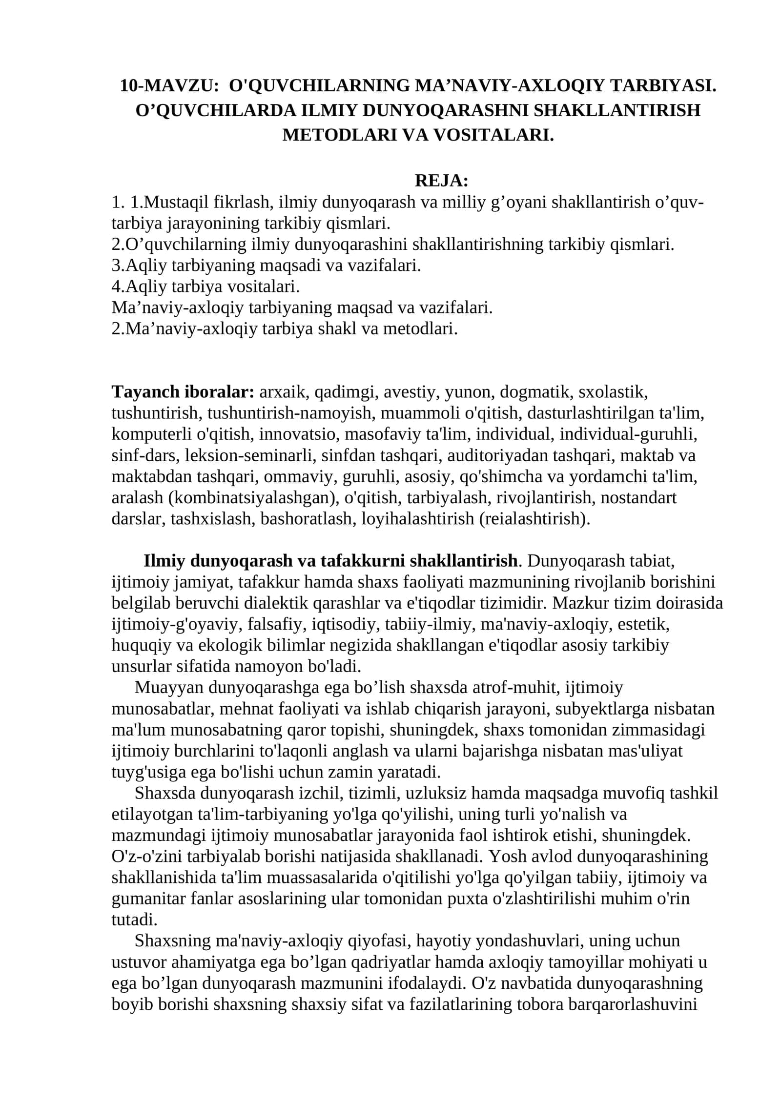 O'QUVCHILARNING MA’NAVIY-AXLOQIY TARBIYASI. O’QUVCHILARDA ILMIY DUNYOQARASHNI SHAKLLANTIRISH METODLARI VA VOSITALARI