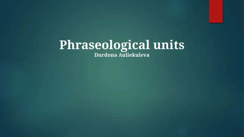 Understanding Phraseological Units