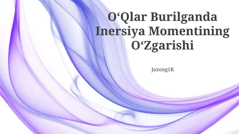 O‘Qlar Burilganda Inersiya Momentining O‘Zgarishi