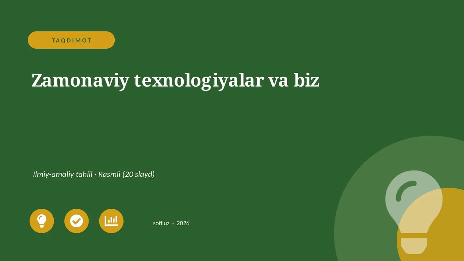 Zamonaviy texnologiyalar va biz