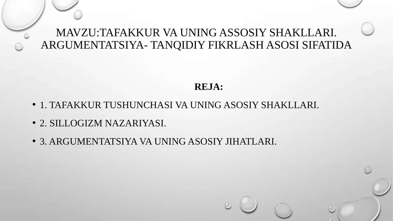 Tafakkur va uning asosiy shakllari. Argumentatsiya - tanqidiy fikrlash asosi sifatida