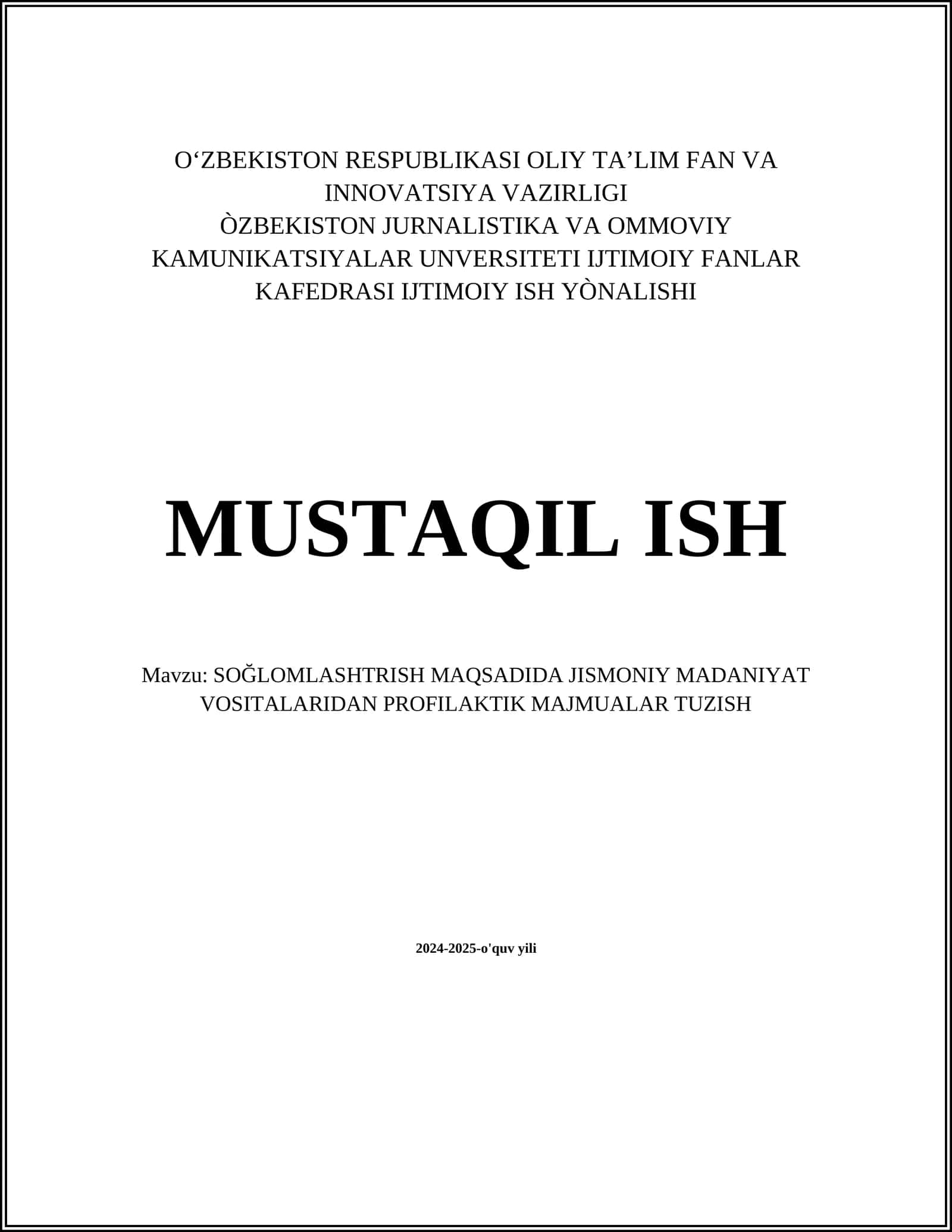 SOĞLOMLASHTRISH MAQSADIDA JISMONIY MADANIYAT VOSITALARIDAN PROFILAKTIK MAJMUALAR TUZISH