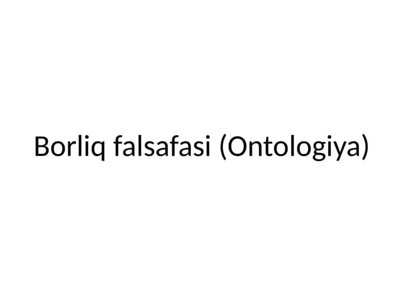 Borliqfalsafasi(Ontologiya)