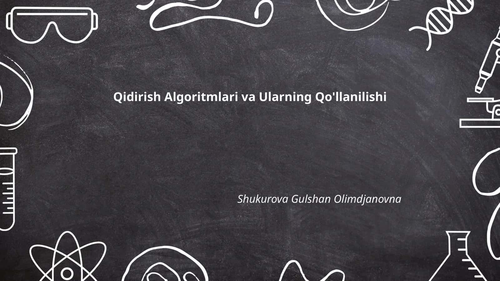 Qidirish Algoritmlari va Ularning Qo'llanilishi