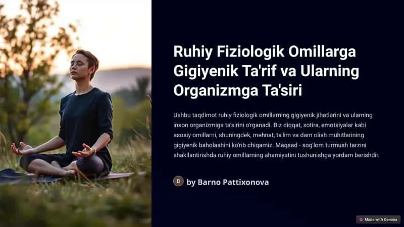 Ruhiy Fiziologik Omillarga Gigiyenik Ta'rif va Ularning Organizmga Ta'siri