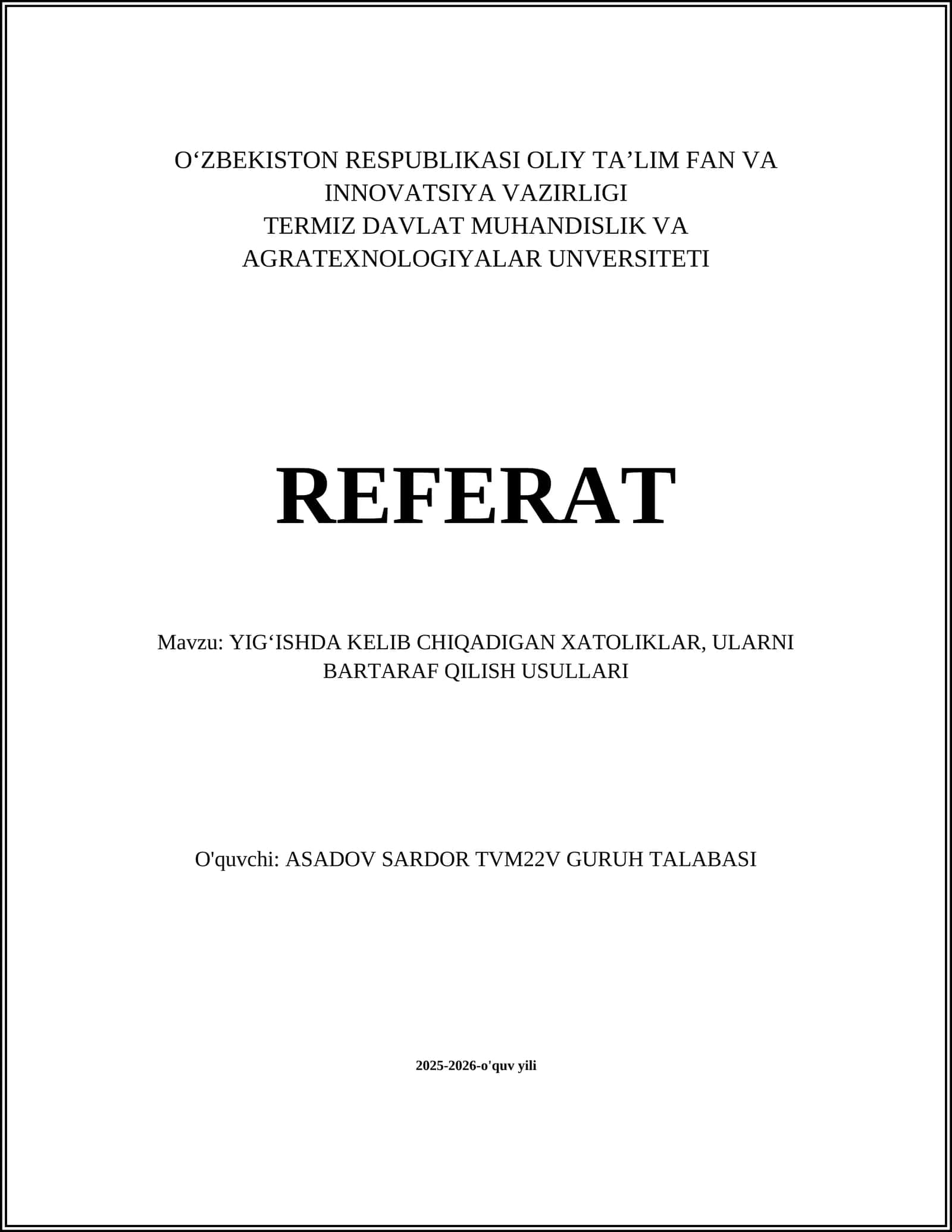 YIGʻISHDA KELIB CHIQADIGAN XATOLIKLAR, ULARNI BARTARAF QILISH USULLARI