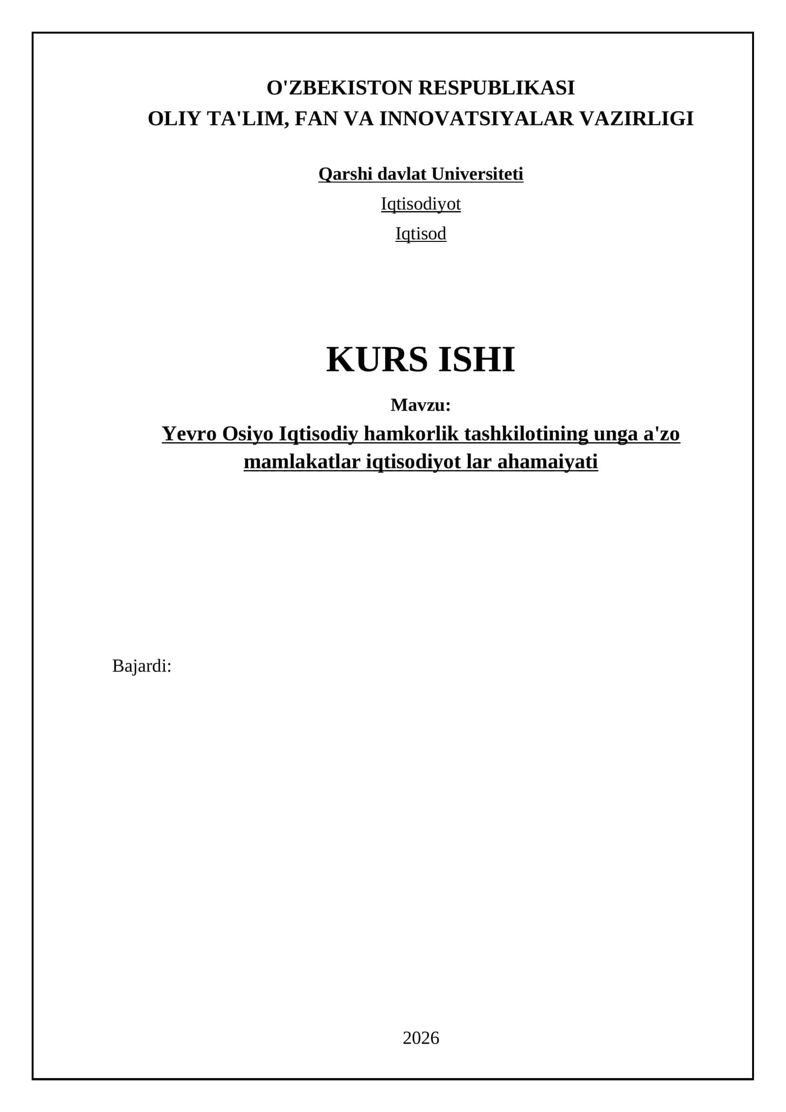 Yevro Osiyo Iqtisodiy hamkorlik tashkilotining unga a'zo mamlakatlar iqtisodiyot lar ahamaiyati
