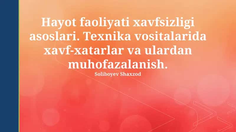 Hayot faoliyati xavfsizligi asoslari