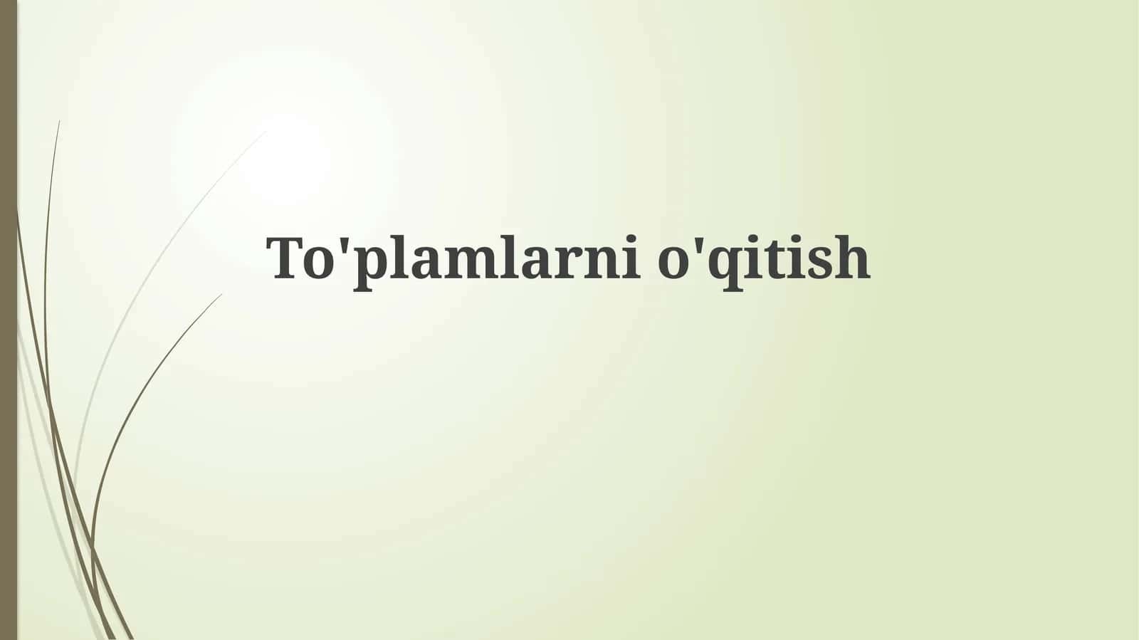 To'plamlarnio'qitish