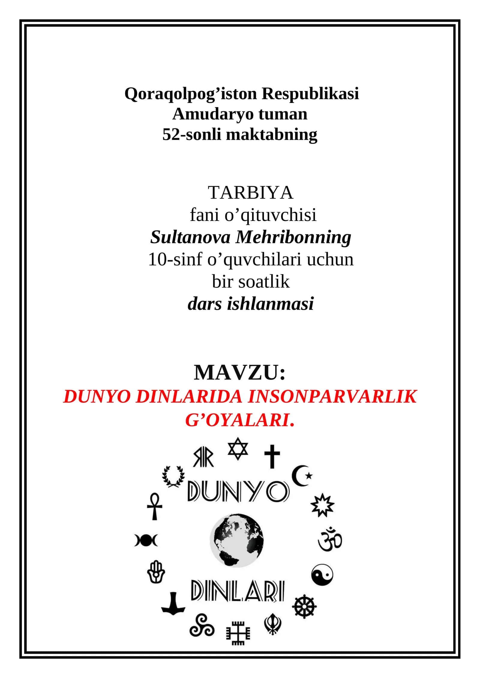 10-sinf Tarbiya fanidan Dunyo dinlarida insonparvarlik g'oyalari mavzusida dars ishlanma