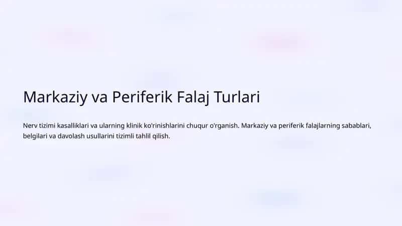 Markaziy va Periferik Falaj Turlari