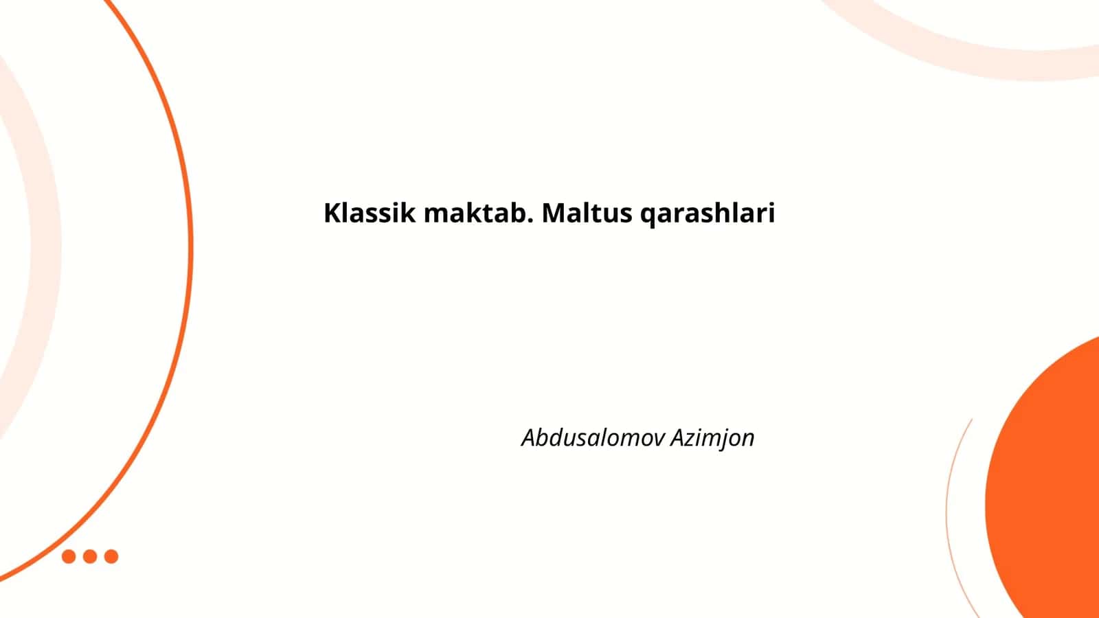 Klassik maktab. Maltus qarashlari