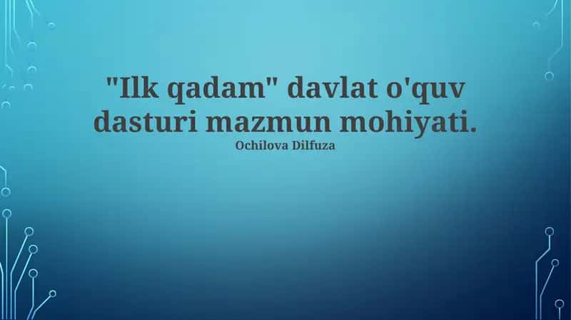 Ilk Qadam Davlat O'quv Dasturi