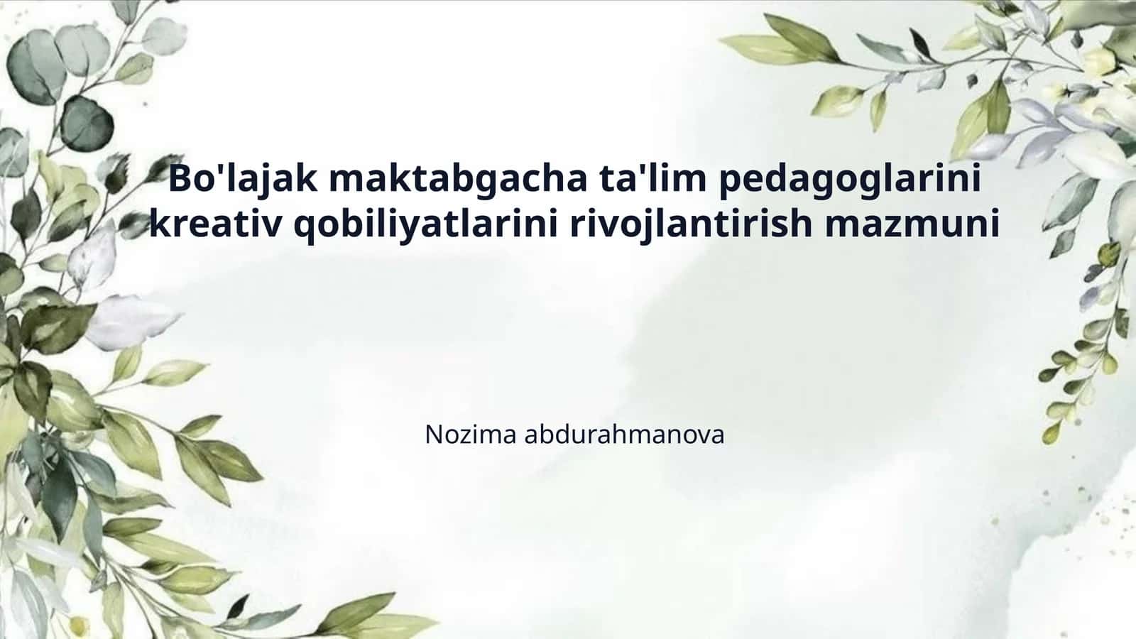 Bo'lajak maktabgacha ta'lim pedagoglarini kreativ qobiliyatlarini rivojlantirish mazmuni
