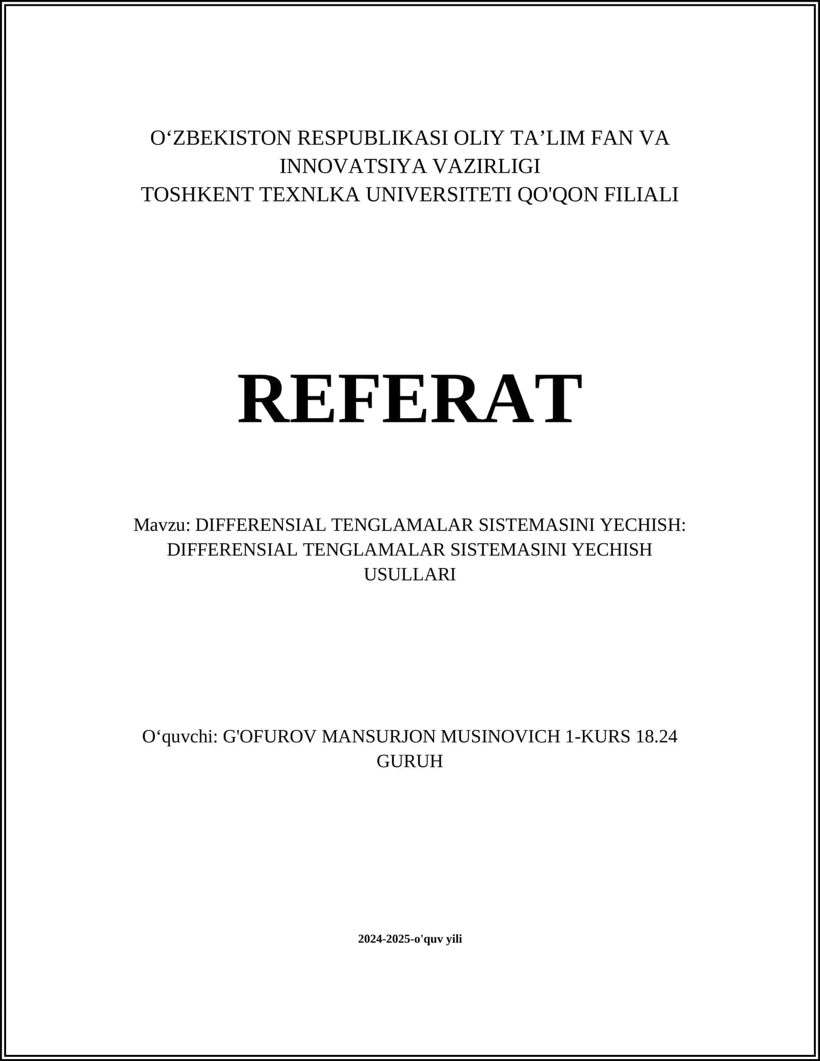 DIFFERENSIAL TENGLAMALAR SISTEMASINI YECHISH: DIFFERENSIAL TENGLAMALAR SISTEMASINI YECHISH USULLARI