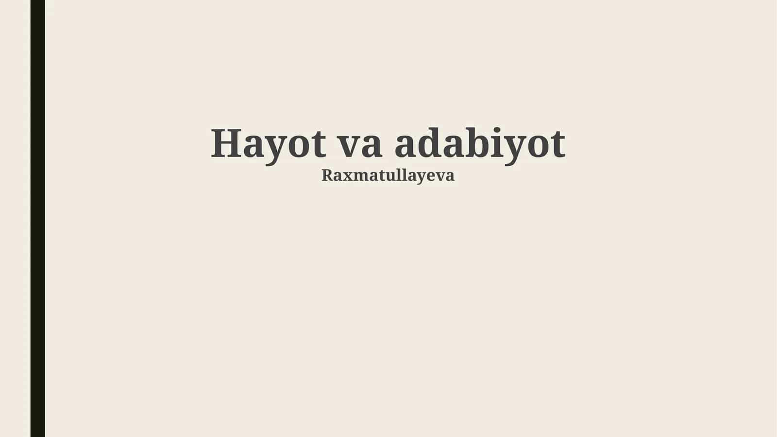 Hayot va adabiyot