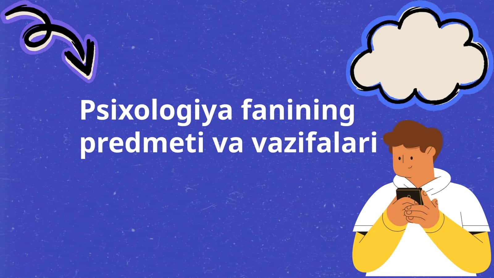 Psixologiya fanining predmeti va vazifalari