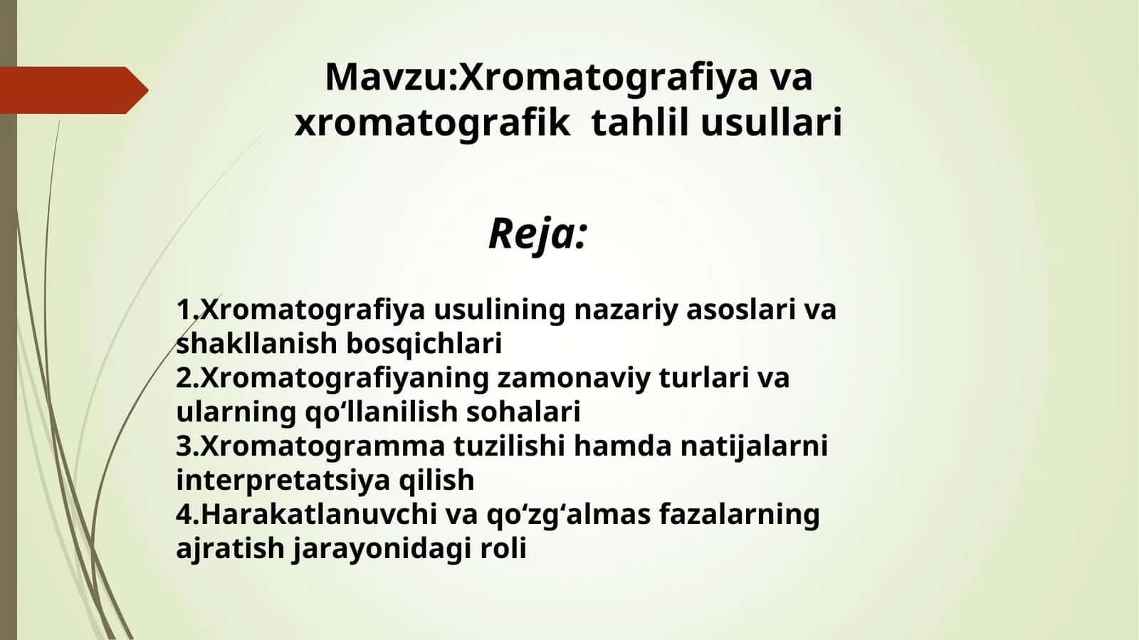Xromatografiya va xromatografik tahlil usullari