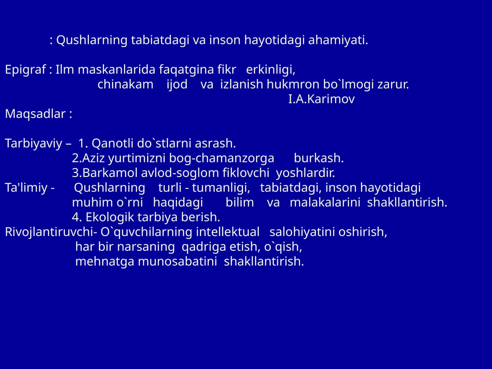 Qushlarning tabiatdagi va inson hayotidagi ahamiyati