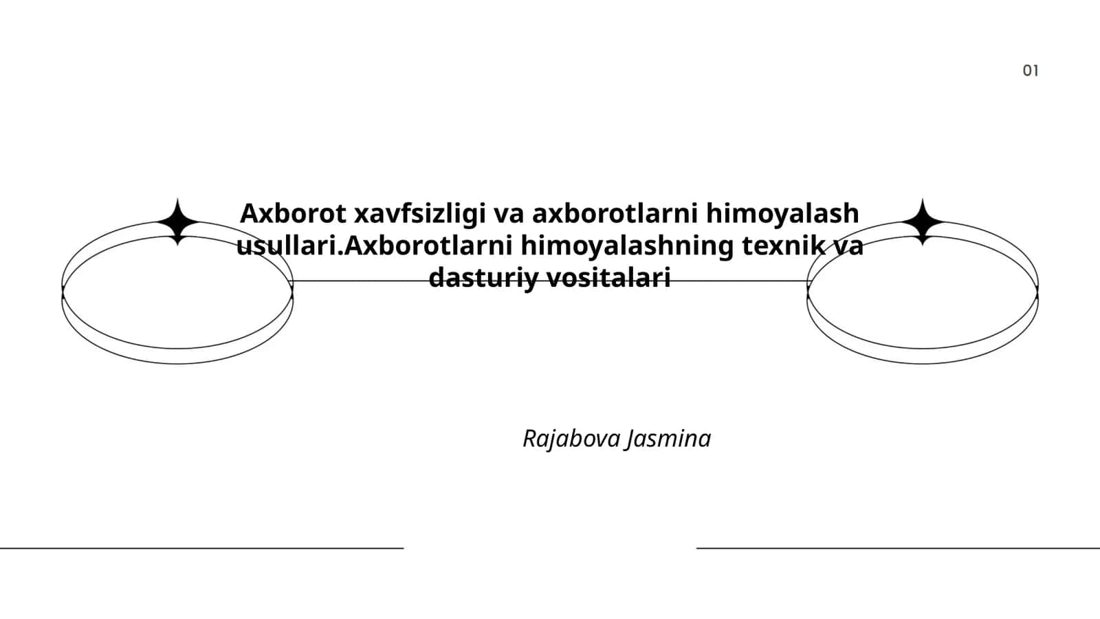 Axborot xavfsizligi va axborotlarni himoyalash usullari