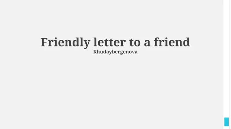 Friendly letter to a friend
