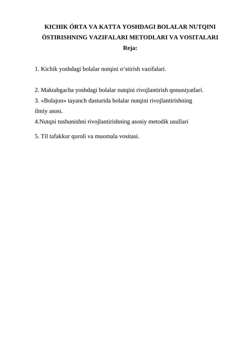 Kichik Órta va Katta Yoshdagi Bolalar Nutqini Òstirishning Vazifalari Metodlari va Vositalari