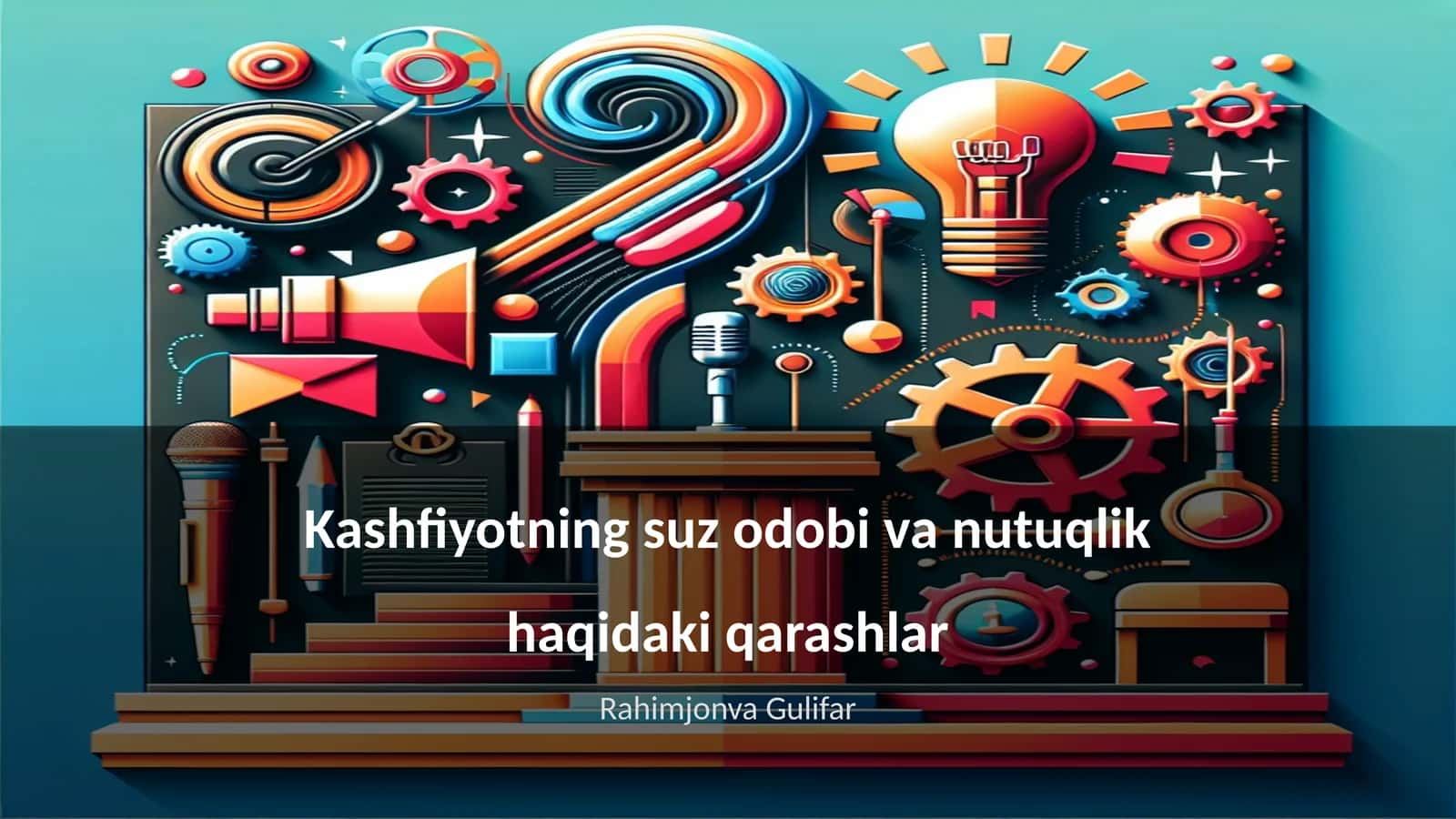 Kashfiyotning suz odobi va nutuqlik haqidaki qarashlar