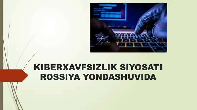 Kiberxavfsizlik Siyosati Rossiya Yondashuvida