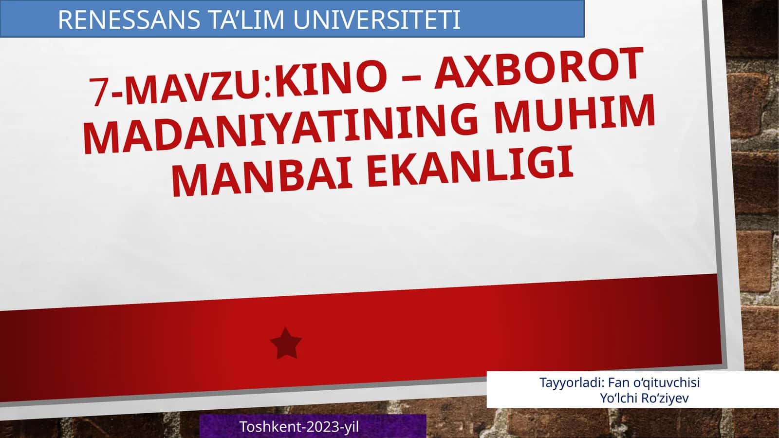 Kino – axborot madaniyatining muhim manbai ekanligi