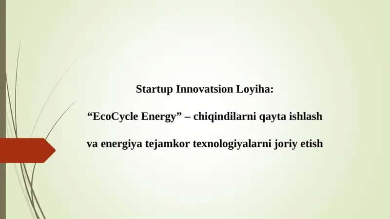 Chiqindilarni qayta ishlash va energiya tejamkor texnologiyalarni joriy etish