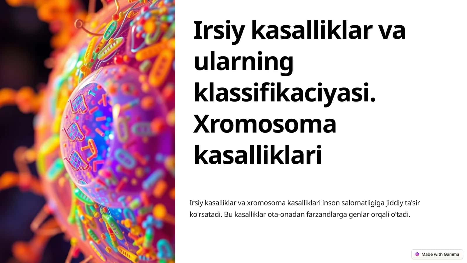Irsiy kasalliklar va ularning klassifikaciyasi. Xromosoma kasalliklari