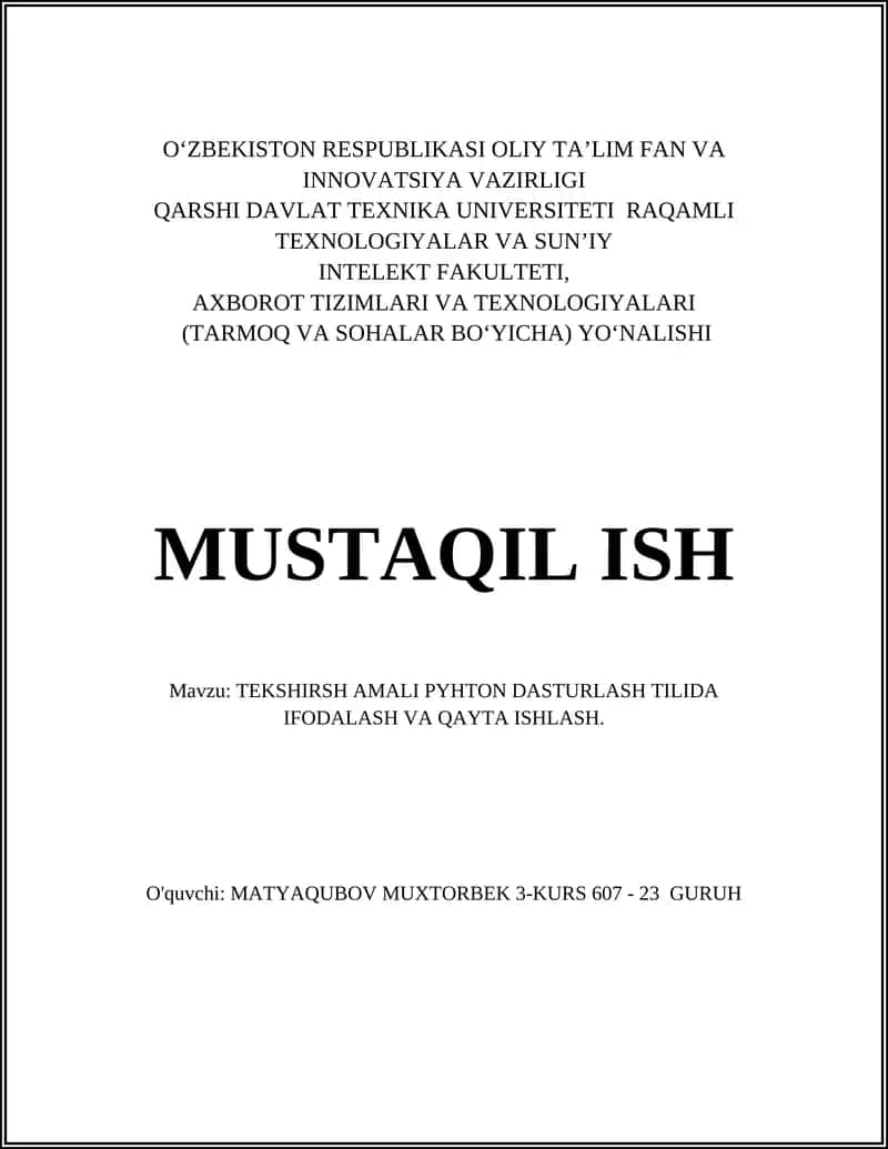 TEKSHIRSH AMALI PYHTON DASTURLASH TILIDA IFODALASH VA QAYTA ISHLASH