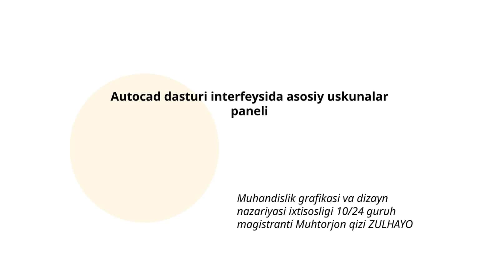 Autocad dasturi interfeysida asosiy uskunalar paneli