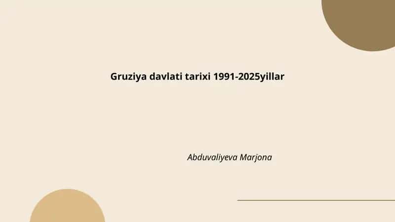 Gruziya davlati tarixi 1991-2025yillar