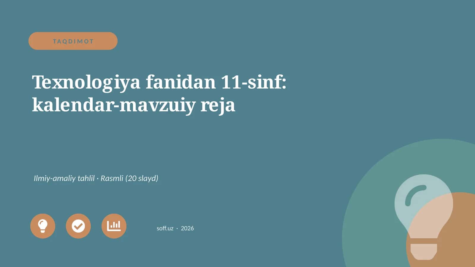 Texnologiya fanidan 11-sinf: kalendar-mavzuiy reja