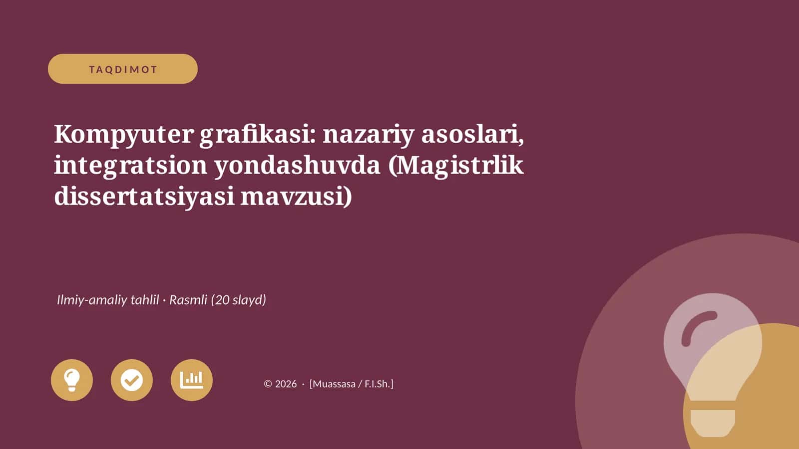 Kompyuter grafikasi: nazariy asoslari, integratsion yondashuvda (Magistrlik dissertatsiyasi mavzusi)